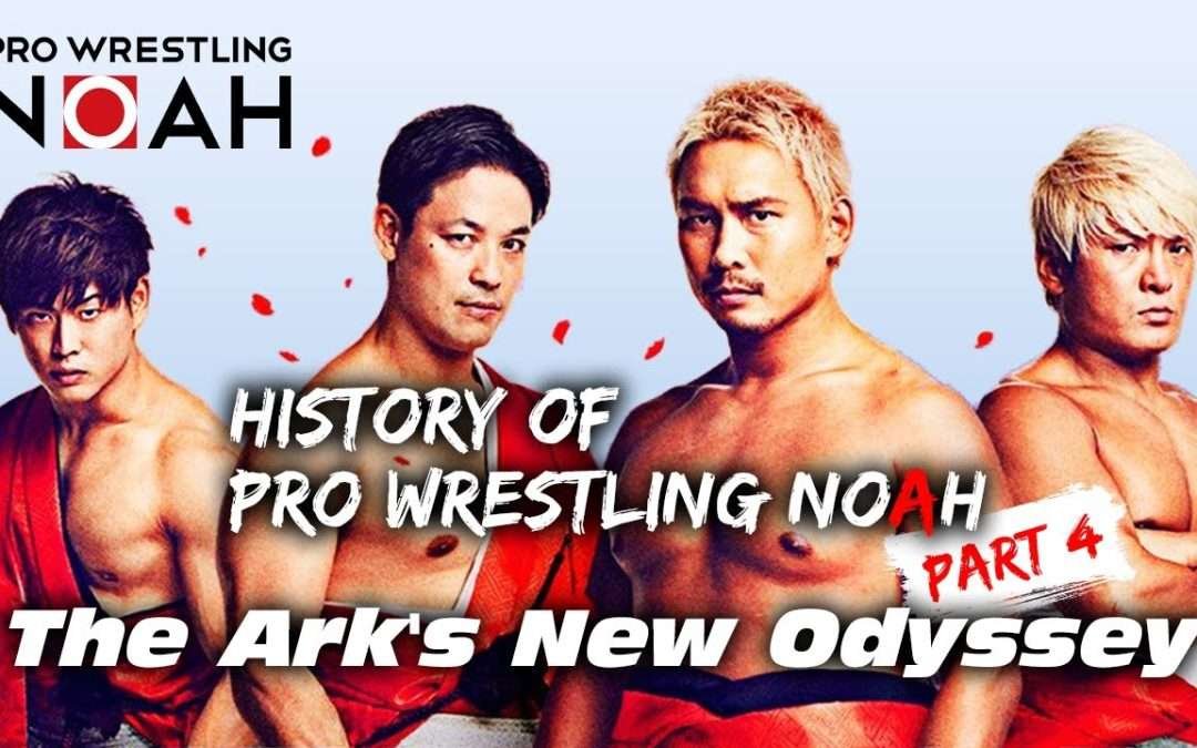 Puro Power – History Of Pro Wrestling NOAH – Part Four (2017-2020)