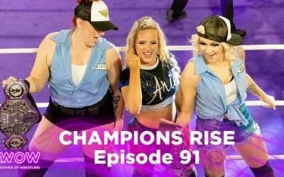 WOW Episode 91 – Champions Rise | Full Episode | WOW – Women Of Wrestling