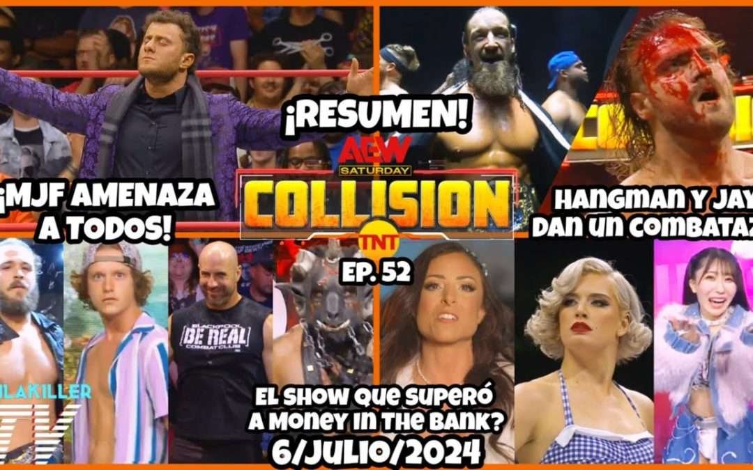 AEW Collision 6 Julio 2024 | RESUMEN Y RESULTADOS