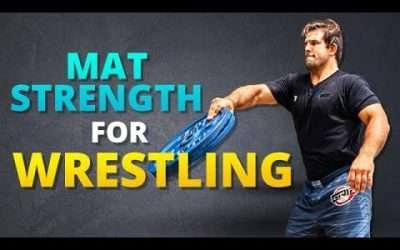 How To Get Mat Strength For Wrestling