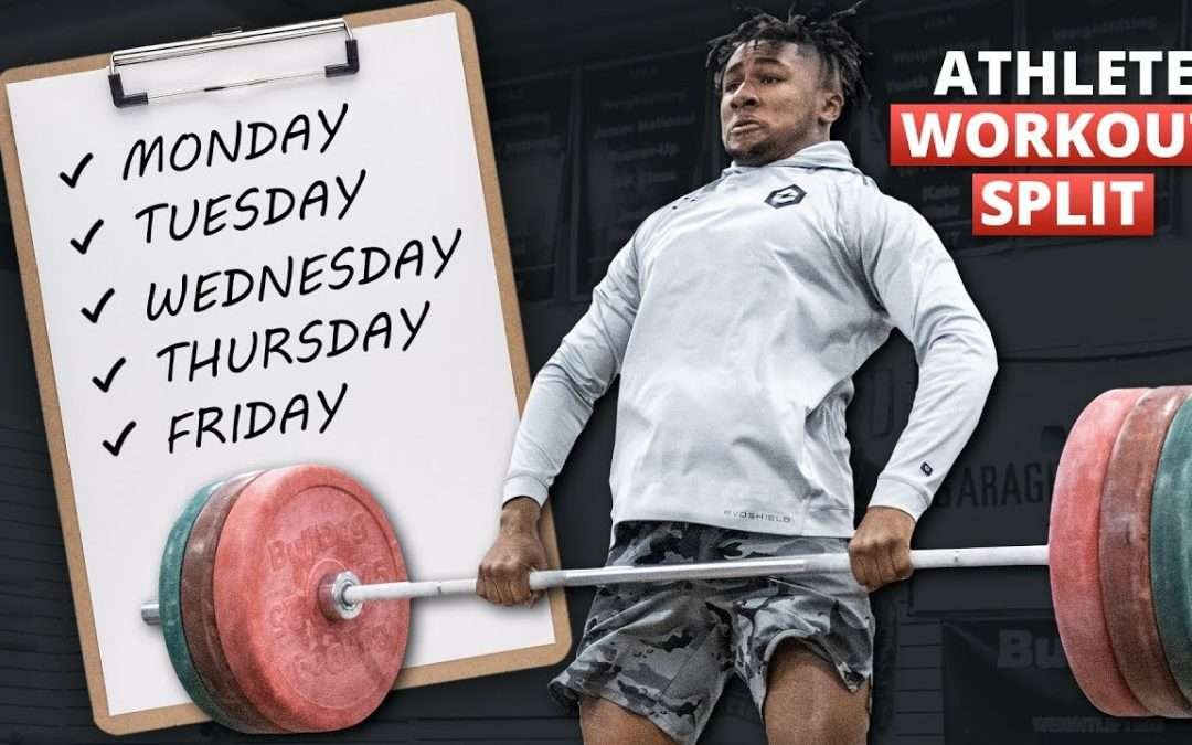 The Ultimate Workout Split For Athletes