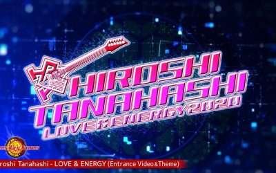 Hiroshi Tanahashi / LOVE & ENERGY (Entrance Video & Theme)