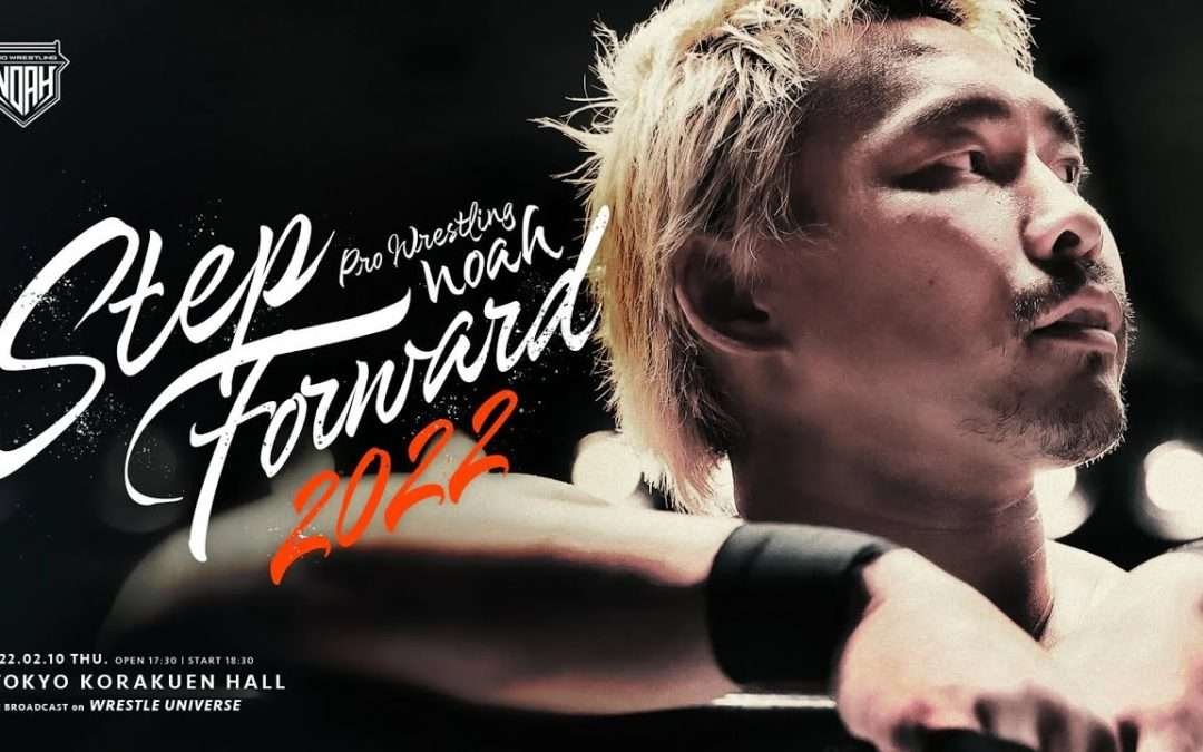 PRO-WRESTLING NOAH: Step Forward 2022 Night 1 Results