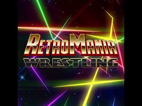 My All-CPU RetroMania Wrestling Stream (No Commentary)(Sat.Oct.W2.18)