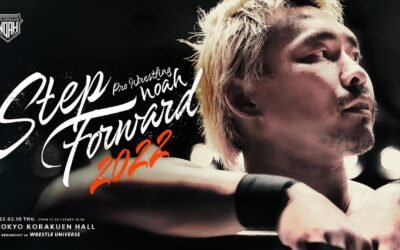 PRO-WRESTLING NOAH Step Forward 2022 Night 2 results