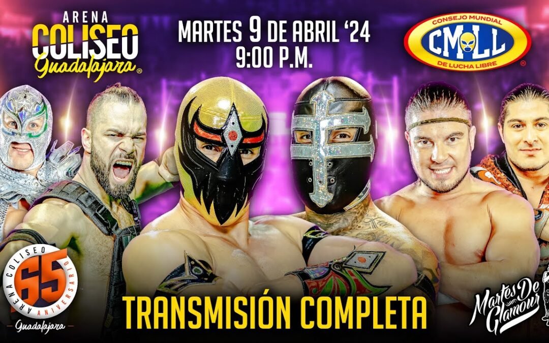 CMLL EN VIVO DESDE LA ARENA COLISEO GDL: MARTES DE GLAMOUR / 9 DE ABRIL 2024