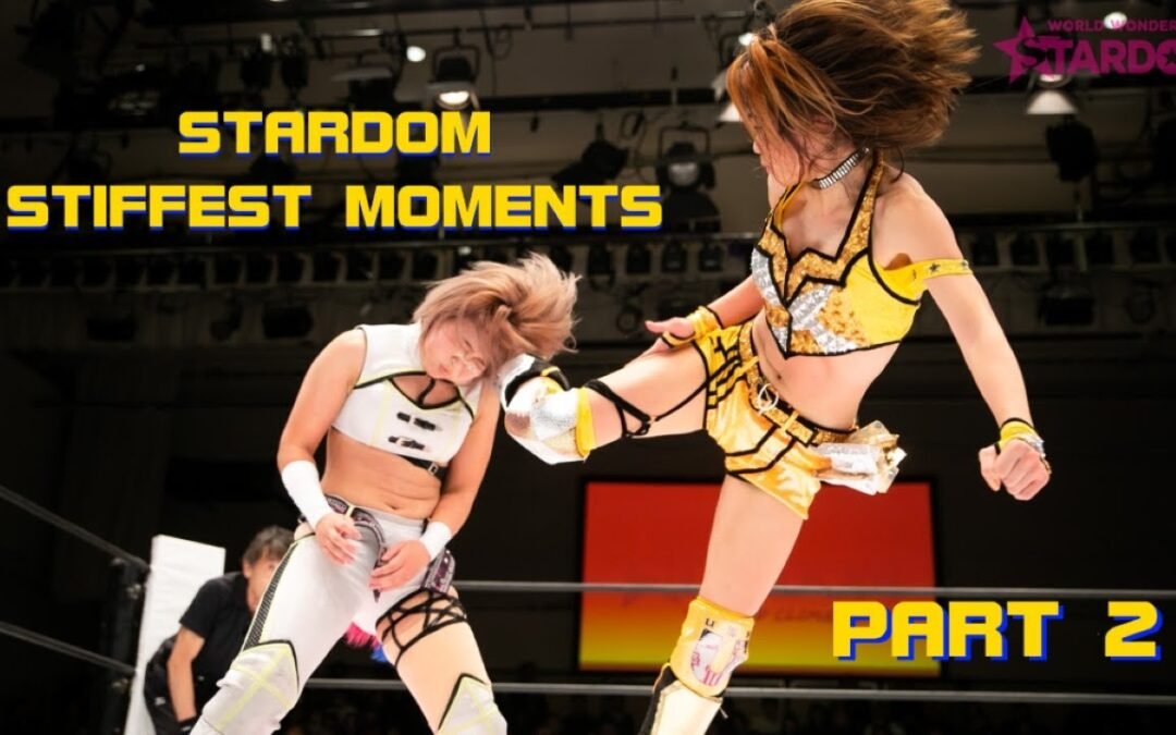 Stardom – Stiffest Moments (Part 2)