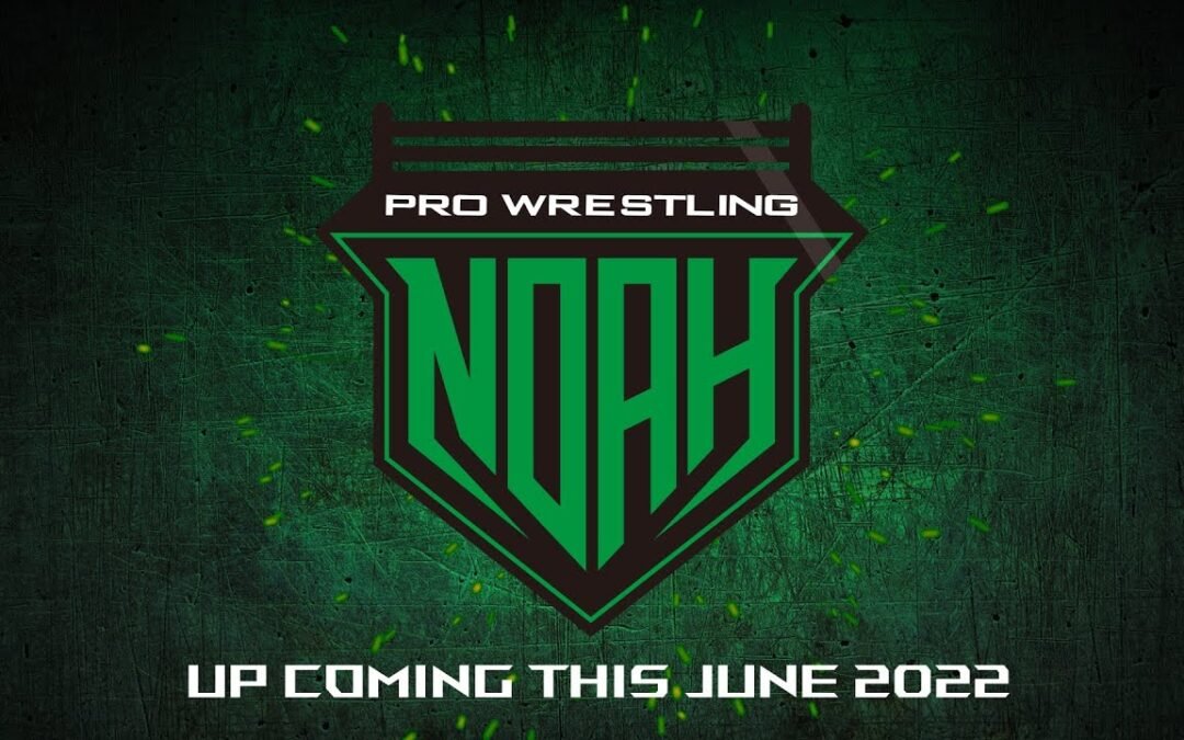 Upcoming events for PRO-WRESTLING NOAH June 2022