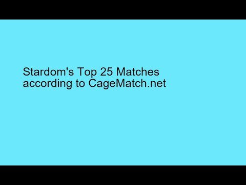 Stardom's top matches of all time according to cagematch.net