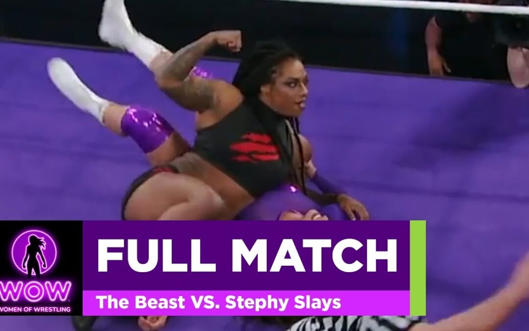 The Beast VS. Stephy Slays – WOW Women Of Wrestling – WOW Superheroes