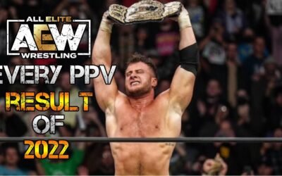 AEW Every PPV Result Of 2022