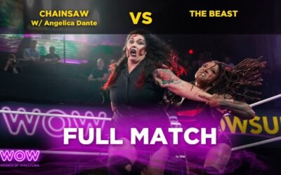 Chainsaw (w/ Angelica Dante) vs The Beast | WOW – Women Of Wrestling