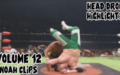 Head Drop Highlights Vol. 12 (NOAH Clips)